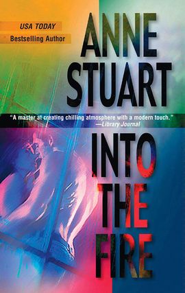 Title details for Into the Fire by Anne Stuart - Available